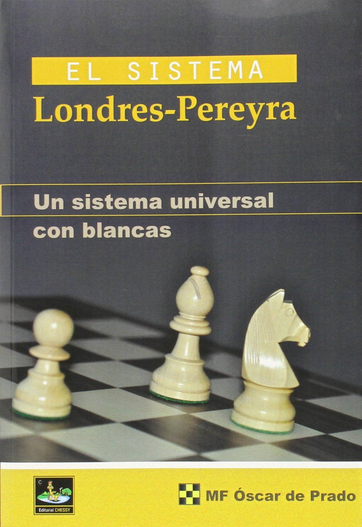 Curso completo del Sistema Londres de ajedrez by Maestro FIDE Oscar de  Prado - Internet Chess Club